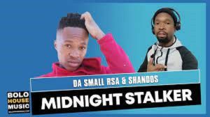 Da Small RSA – Midnight Stalker Ft. Shandos