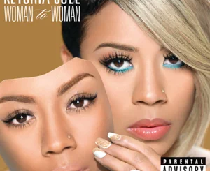 ALBUM: Keyshia Cole – Woman to Woman (Deluxe Version)