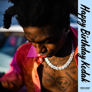 Kodak Black – Happy Birthday Kodak – EP