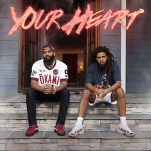 Joyner Lucas & J. Cole – Your Heart