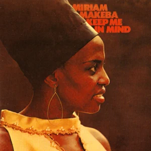 miriam-makeba-keep-me-in-mind