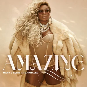 amazing-feat.-dj-khaled-single-mary-j.-blige