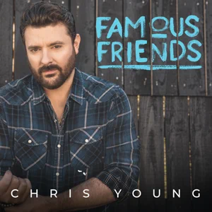 chris-young-famous-friends