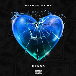 banking-on-me-single-gunna