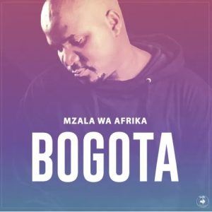 1648641148 DOWNLOAD-Mzala-Wa-Afrika-–-Bogota-–