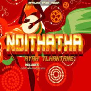 ayah-tlhanyane-–-ndithatha-afro-brotherz-mix-mp3-download-zamusic-300x300-1