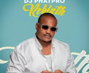 ep-dj-phatpro-rebirth