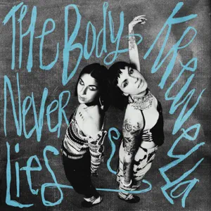 krewella-the-body-never-lies