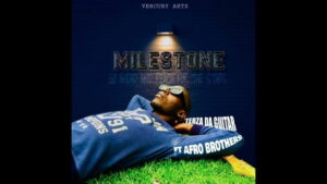 tebza-da-guitar-–-milestone-ft.-afro-brotherz-mp3-download-zamusic-300x169-1