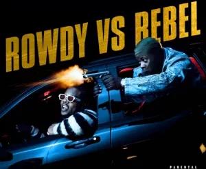 Rowdy-vs.-Rebel-Single-Rowdy-Rebel