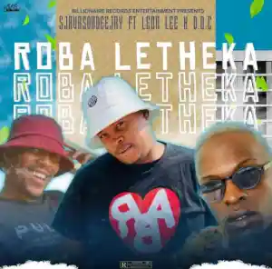 DOWNLOAD-Sjavas-Da-Deejay-–-Roba-Letheka-ft-Leon-Lee.webp