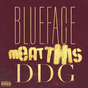 Meat-This-Single-Blueface-and-DDG