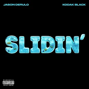 Slidin-feat.-Kodak-Black-Single-Jason-Derulo