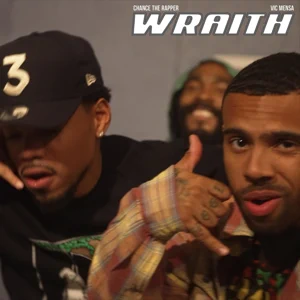 Wraith-Single-Chance-the-Rapper-VIC-MENSA-and-Smoko-Ono