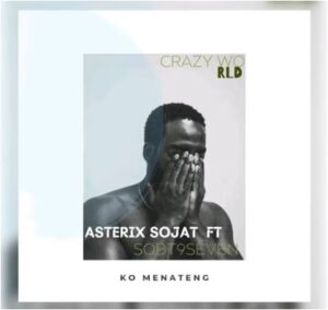 DOWNLOAD-Asterix-Sojat-–-Ko-Menateng-Ft-Sobt9Seven-–