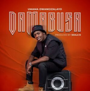 DOWNLOAD-Da-Mabusa-–-Mama-Owangzalayo-–