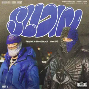 Slidin-Single-French-Montana-and-Ayoub