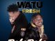 1660067722 DOWNLOAD-Watu-Fresh-–-Pale-Pale-–