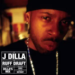 Ruff-Draft-Dillas-Mix-J-Dilla