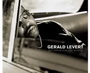 Do-I-Speak-for-the-World-Gerald-Levert