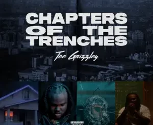 Chapters-Of-The-Trenches-Tee-Grizzley