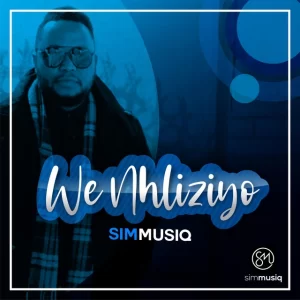 DOWNLOAD-Simmusiq-–-We-Nhliziyo-–.webp