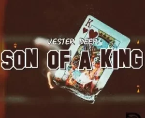 DOWNLOAD-Vester-Deep-–-2-Kings-ft-Mphow92-–.webp