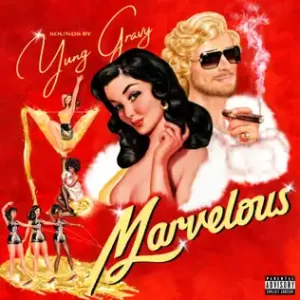 Marvelous-Yung-Gravy