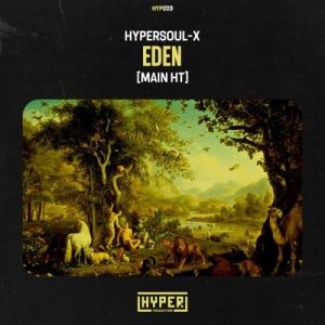 1667556561 DOWNLOAD-HyperSOUL-X-–-Eden-Main-HT-–