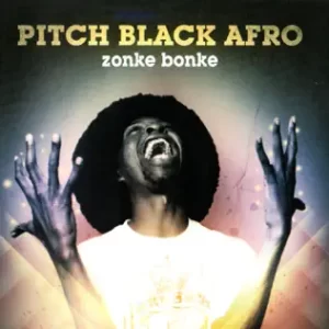 Zonke-Bonke-Pitch-Black-Afro