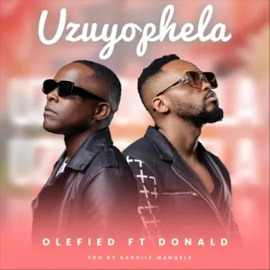 DOWNLOAD-Olefied-–-Uzuyophela-ft-Donald-–.webp