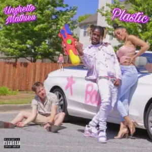 Plastic-Single-Unghetto-Mathieu