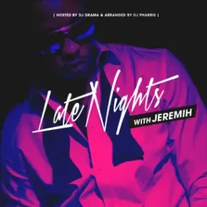 Late Nights With Jeremih
Jeremih