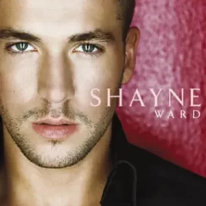 Shayne Ward (Expanded Edition)
Shayne Ward