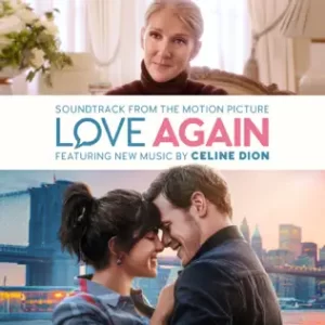 Love Again (Soundtrack from the Motion Picture)
Céline Dion