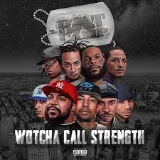 Boot Camp Clik - Wotcha Call Strength (feat. Ruste Juxx, Rockness Monsta, Smif-N-Wessun & o.g.c.)