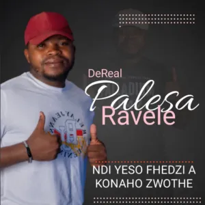 Dereal palesa ravele - Ndi Yeso Fhedzi