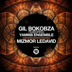 Gil Bokobza – Mizmor Ledavid ft. Yamma Ensemble