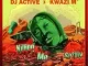 Kwazi M & DJ Active – Killing Me Softly