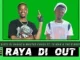 Mr siX21 DJ Dance & Master Chuza – Raya Di Out