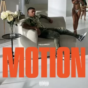 Yella Beezy - motion