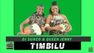 DJ Sunco & Queen Jenny – Timbilu