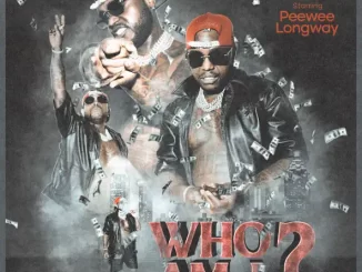 Peewee Longway - Who Am I?