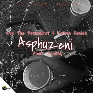 Sva The Dominator & Kelvin Conlon – Asphuzeni ft. Acekid