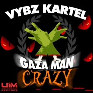 Vybz Kartel & Anju Blaxx – Gaza Man Crazy