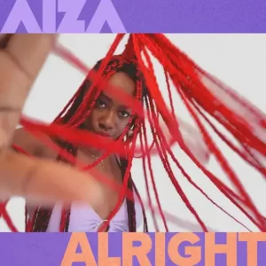 aiza - Alright