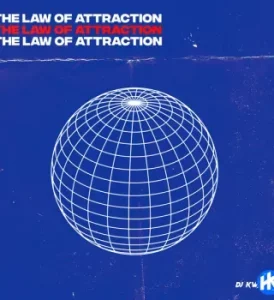 DJ Kwamzy - The Law of Attraction