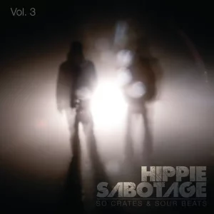 Hippie Sabotage – Vol. 3