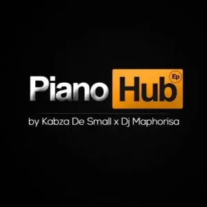 Kabza De Small & Da Muziqal Chef - Piano Hub ft Vyno Miller