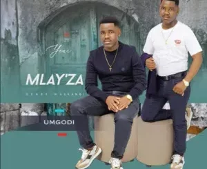 Mlay’za – Umgodi